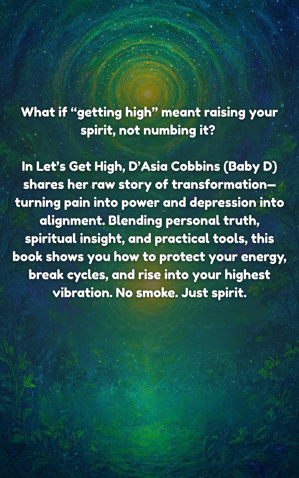 Let’s Get High: No Smoke Just Spirit Book